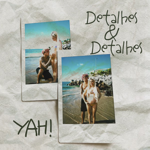 Detalhes & Detalhes (Explicit)