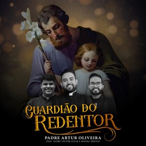 Guardião do Redentor (feat. Rafael Freitas & Padre Victor Lucas)