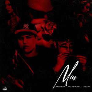 Mia (feat. Jaleha 851 & Jeff M) (Explicit)