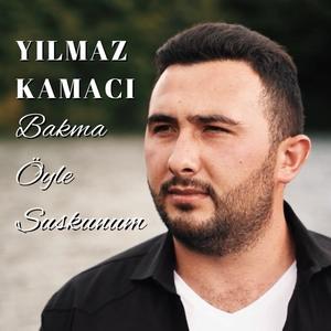 Yılmaz Kamacı - Bakma Öyle Suskunum (feat. Yılmaz Kamacı)