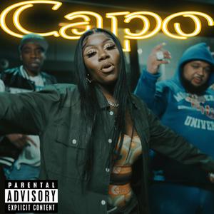 Capo (feat. Dyce Payso) [Explicit]