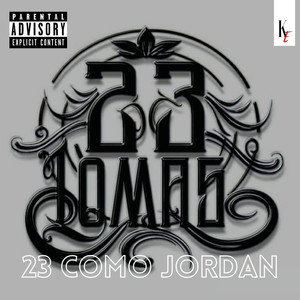 23 Como Jordan (Explicit)