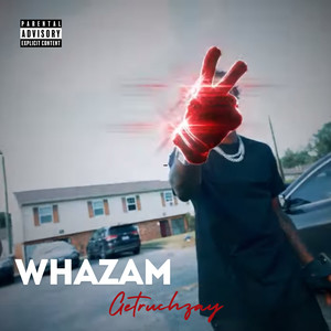 Whazam (Explicit)