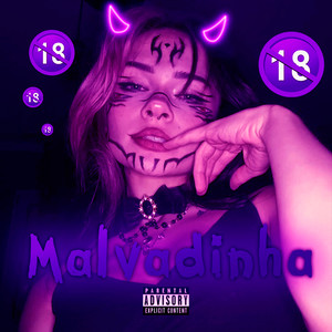 Malvadinha (Explicit)