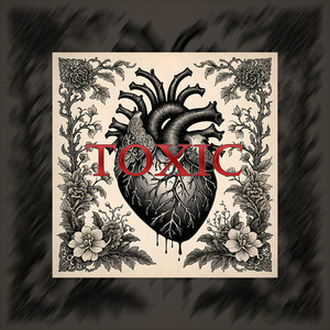 Toxic (Explicit)