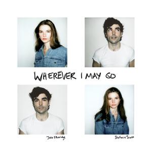 Wherever I May Go(feat. Stefanie Scott)