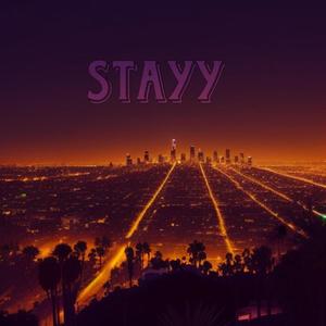 Stayy (Explicit)