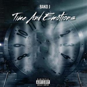 Time And Emotions (Explicit)