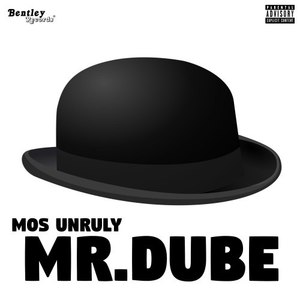 Mr.Dube (Explicit)