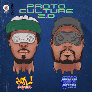 Proto Culture V2.0(feat. Del The Funky Homosapien)
