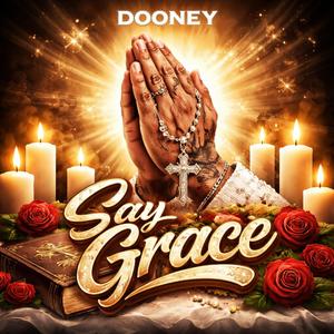 say grace (Explicit)