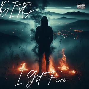 I GOT FIRE (Explicit)