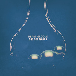 Sad Sea Waves (Great Groove Mix)