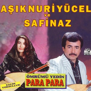 Para Para Ömrümü Yedin (Zalim Yoksulluk)