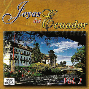 Joyas Del Ecuador (Vol. 1)