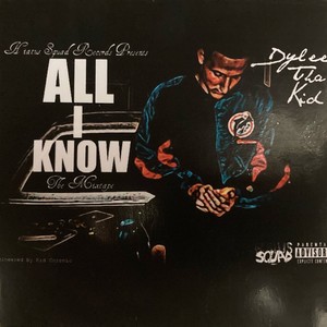 All I Know (Explicit)