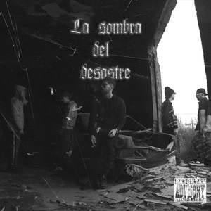 La Sombra Del Desastre (Explicit)