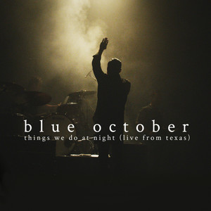 Blue October - The End (Explicit)