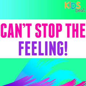 Kids Beat - Can't Stop The Feeling!