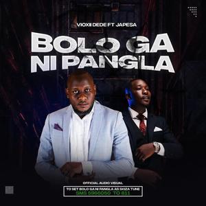 Bolo ga ni Pangla (feat. Japesa)