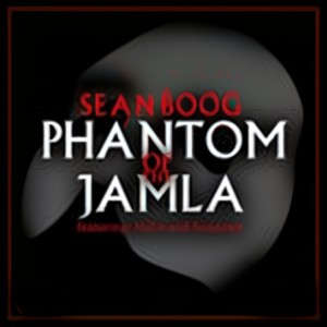 Phantom of the Jamla