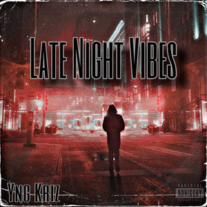 Late Night Vibes (Explicit)
