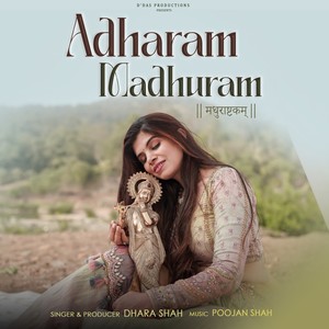 Adharam Madhuram