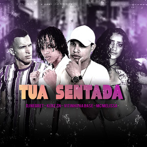 Tua Sentada (Explicit)