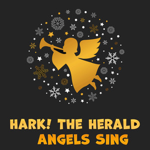 Hark! the Herald Angels Sing