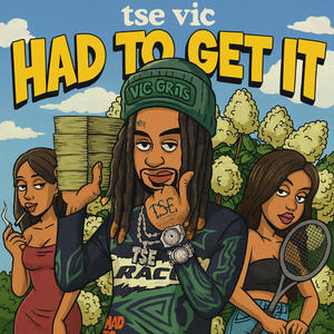 Had to get it (Explicit)