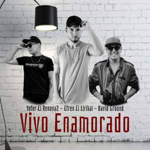 Vivo Enamorado (feat. Renova2 & David Ground)