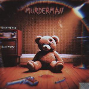 Murderman (feat. LaVey) (Explicit)