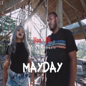 MAYDAY(feat. Aj Shield & Vivek) (Explicit)