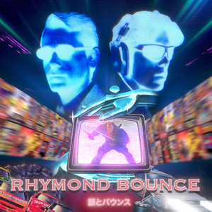 RHYMOND BOUNCE VOL. 1