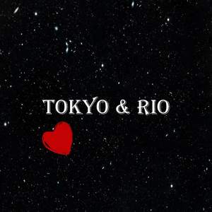 Tokyo e Rio