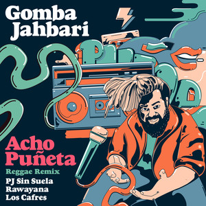 Acho Puñeta (feat. Los Cafres) [Reggae Remix]