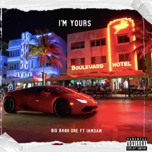 I'm Yours (Explicit)