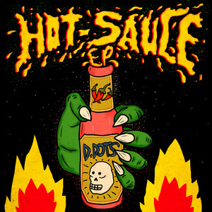 Hot Sauce EP (Explicit)