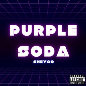 Purple Soda (Explicit)