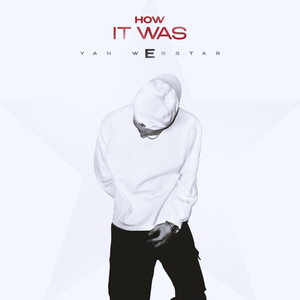 HOW IT WAS (Explicit)