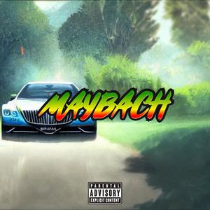 Maybach (Explicit)