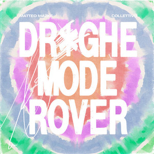 DROGHE MODE ROVER