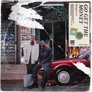 Go Get the Money (Explicit)