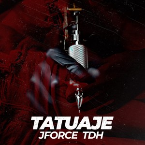 Tatuaje (Explicit)