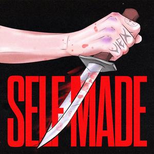 Self Made (Explicit)