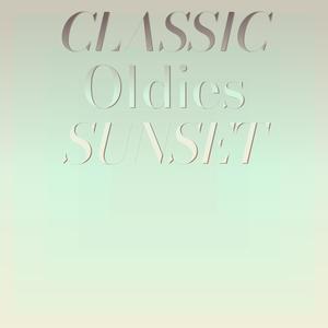 Classic Oldies Sunset