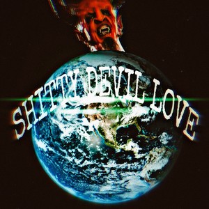 Shitty Devil Love (Explicit)