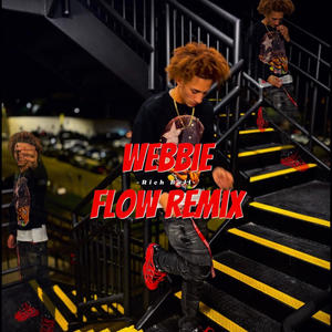 Webbie Flow (Rich Bull Remix|Explicit)