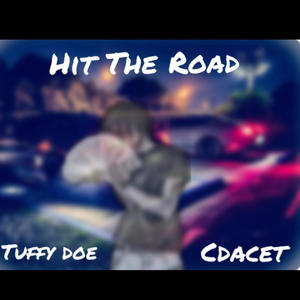 Hit The Road (feat. Tuffy Doee) [Explicit]