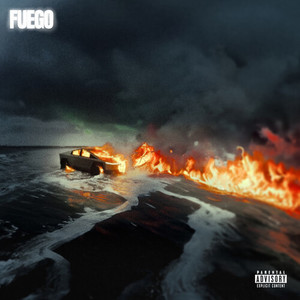 Fuego (Explicit)